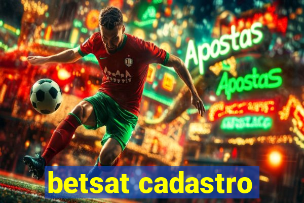 betsat cadastro